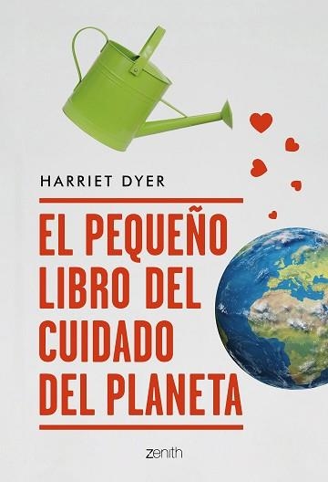 PEQUEÑO LIBRO DEL CUIDADO DEL PLANETA, EL | 9788408209492 | DYER, HARRIET | Llibreria Aqualata | Comprar libros en catalán y castellano online | Comprar libros Igualada