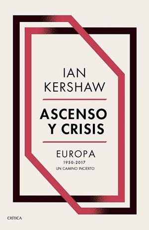 ASCENSO Y CRISIS | 9788491991236 | KERSHAW, IAN | Llibreria Aqualata | Comprar llibres en català i castellà online | Comprar llibres Igualada