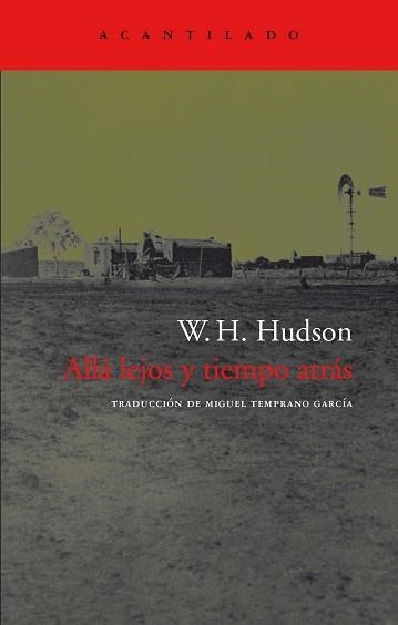 ALLA LEJOS Y TIEMPO ATRAS  (EL ACANTILADO 85) | 9788496136465 | HUDSON, WILLIAM HENRY | Llibreria Aqualata | Comprar libros en catalán y castellano online | Comprar libros Igualada
