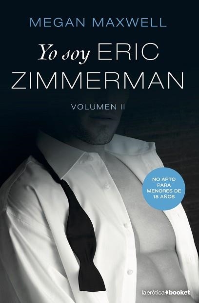 YO SOY ERIC ZIMMERMAN II | 9788408212737 | MAXWELL, MEGAN | Llibreria Aqualata | Comprar libros en catalán y castellano online | Comprar libros Igualada