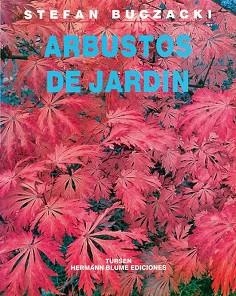 ARBUSTOS DE JARDIN | 9788487756467 | Llibreria Aqualata | Comprar libros en catalán y castellano online | Comprar libros Igualada