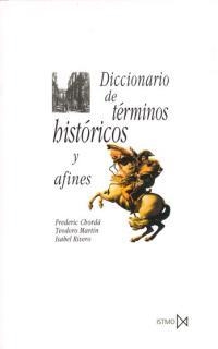 DICCIONARIO DE TERMINOS HISTORICOS Y AFINES (FUNDAMENTOS 81) | 9788470901300 | CHORDA RIOLLO, F. | Llibreria Aqualata | Comprar libros en catalán y castellano online | Comprar libros Igualada
