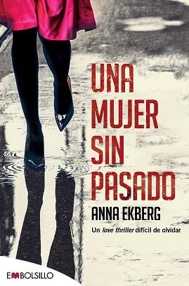 UNA MUJER SIN PASADO | 9788416087907 | EKBERG, ANNA | Llibreria Aqualata | Comprar llibres en català i castellà online | Comprar llibres Igualada
