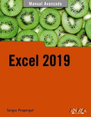 EXCEL 2019 | 9788441541153 | PROPERGOL, SERGIO | Llibreria Aqualata | Comprar libros en catalán y castellano online | Comprar libros Igualada