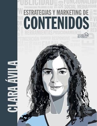 ESTRATEGIAS Y MARKETING DE CONTENIDOS | 9788441539594 | ÁVILA, CLARA | Llibreria Aqualata | Comprar libros en catalán y castellano online | Comprar libros Igualada