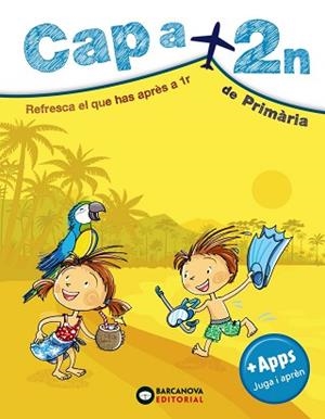 CAP A 2N DE PRIMÀRIA | 9788448949068 | MONTERO, DIEGO/VILA, JAUME | Llibreria Aqualata | Comprar llibres en català i castellà online | Comprar llibres Igualada