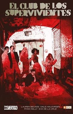 CLUB DE LOS SUPERVIVIENTES, EL | 9788417908577 | BEUKES, LAUREN / HALVORSEN, DALE | Llibreria Aqualata | Comprar llibres en català i castellà online | Comprar llibres Igualada