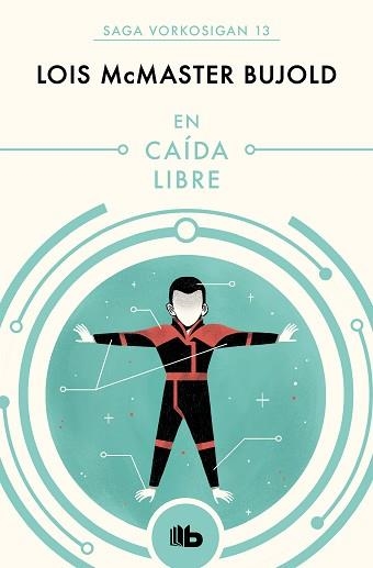 EN CAÍDA LIBRE (LAS AVENTURAS DE MILES VORKOSIGAN 13) | 9788490708521 | BUJOLD, LOIS MCMASTER | Llibreria Aqualata | Comprar libros en catalán y castellano online | Comprar libros Igualada