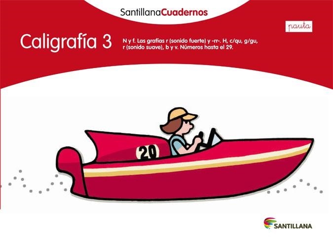CALIGRAFIA 3  PAUTA SANTILLANA CUADERNOS | 9788468012117 | AA.VV. | Llibreria Aqualata | Comprar llibres en català i castellà online | Comprar llibres Igualada