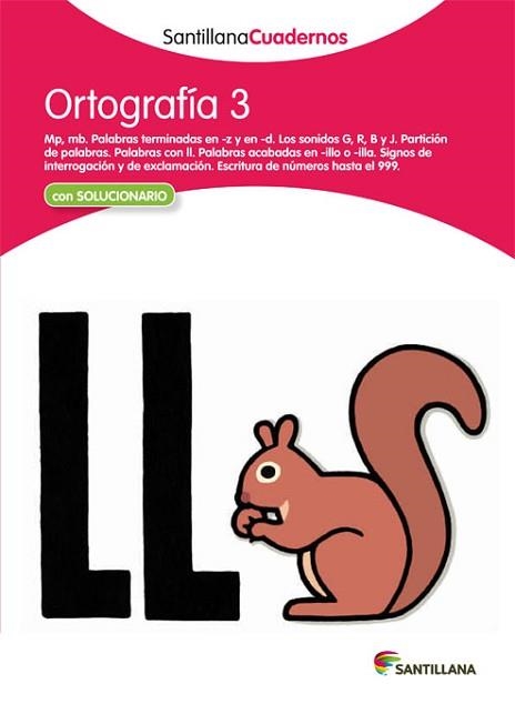ORTOGRAFÍA 3 SANTILLANA CUADERNOS | 9788468012223 | AA.VV | Llibreria Aqualata | Comprar llibres en català i castellà online | Comprar llibres Igualada