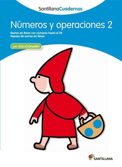 NUMEROS Y OPERACIONES 2 SANTILLANA CUADERNOS | 9788468012285 | AA.VV. | Llibreria Aqualata | Comprar llibres en català i castellà online | Comprar llibres Igualada