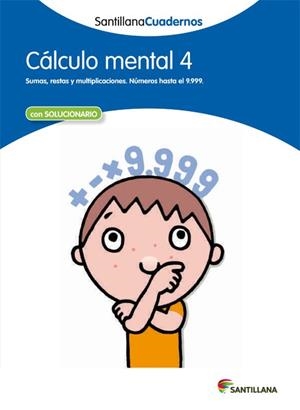 CALCULO MENTAL 4 SANTILLANA CUADERNOS | 9788468012407 | AA.VV. | Llibreria Aqualata | Comprar libros en catalán y castellano online | Comprar libros Igualada