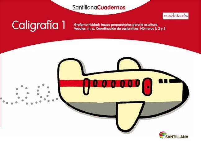 CALIGRAFIA 1 CUADRICULA SANTILLANA CUADERNOS | 9788468012537 | AA.VV. | Llibreria Aqualata | Comprar llibres en català i castellà online | Comprar llibres Igualada