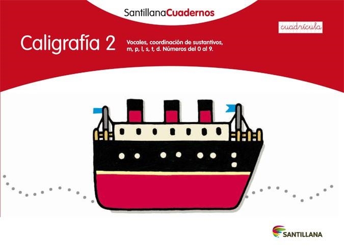 CALIGRAFIA 2 CUADRICULA SANTILLANA CUADERNOS | 9788468012544 | AA.VV. | Llibreria Aqualata | Comprar llibres en català i castellà online | Comprar llibres Igualada