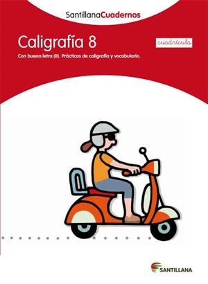 CALIGRAFIA 8 CUADRICULA SANTILLANA CUADERNOS | 9788468013572 | AA.VV. | Llibreria Aqualata | Comprar libros en catalán y castellano online | Comprar libros Igualada