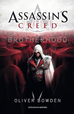 ASSASSIN'S CREED. BROTHERHOOD | 9788445006566 | BOWDEN, OLIVER | Llibreria Aqualata | Comprar llibres en català i castellà online | Comprar llibres Igualada
