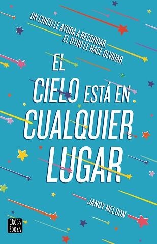 CIELO ESTÁ EN CUALQUIER LUGAR, EL | 9788408209836 | NELSON, JANDY | Llibreria Aqualata | Comprar libros en catalán y castellano online | Comprar libros Igualada