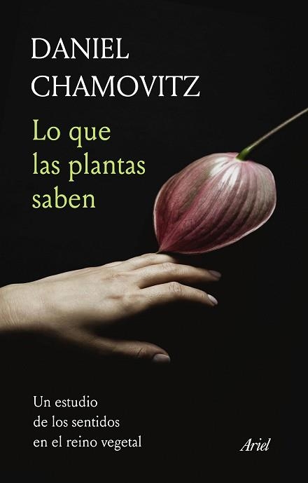 LO QUE LAS PLANTAS SABEN | 9788434431058 | CHAMOVITZ, DANIEL | Llibreria Aqualata | Comprar libros en catalán y castellano online | Comprar libros Igualada
