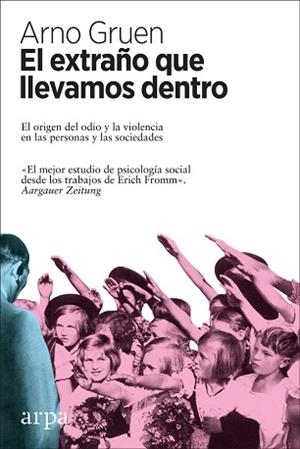 EXTRAÑO QUE LLEVAMOS DENTRO, EL | 9788416601899 | GRUEN, ARNO | Llibreria Aqualata | Comprar llibres en català i castellà online | Comprar llibres Igualada