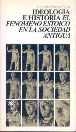 IDEOLOGIA E HISTORIA.  FENOMENO ESTOICO EN LA SOCIEDAD ANTI. | 9788432301551 | PUENTE OREJA, GONZALO | Llibreria Aqualata | Comprar libros en catalán y castellano online | Comprar libros Igualada