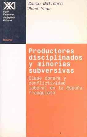 PRODUCTORES DISCIPLINADOS Y MINORIAS SUBVERSIVAS | 9788432309700 | MOLINERO, CARME | Llibreria Aqualata | Comprar libros en catalán y castellano online | Comprar libros Igualada