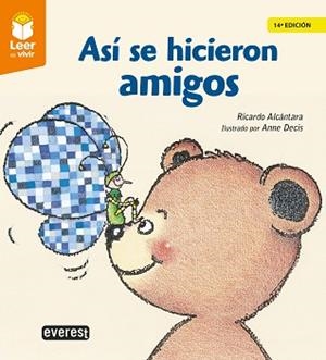 ASÍ SE HICIERON AMIGOS | 9788428342940 | ALCÁNTARA SGARBI, RICARDO | Llibreria Aqualata | Comprar libros en catalán y castellano online | Comprar libros Igualada