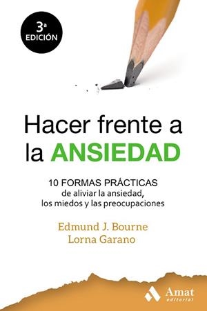 HACER FRENTE A LA ANSIEDAD | 9788497354714 | BOURNE, EDMUND | Llibreria Aqualata | Comprar libros en catalán y castellano online | Comprar libros Igualada