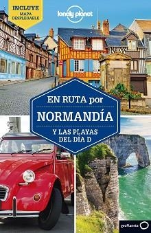 NORMANDÍA Y LAS PLAYAS DEL DÍA D, EN RUTA POR (LONELY PLANET 2019) | 9788408208594 | Llibreria Aqualata | Comprar libros en catalán y castellano online | Comprar libros Igualada
