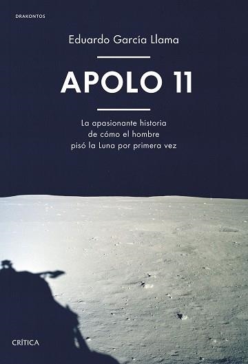 APOLO 11 | 9788491991281 | GARCÍA LLAMA, EDUARDO | Llibreria Aqualata | Comprar libros en catalán y castellano online | Comprar libros Igualada