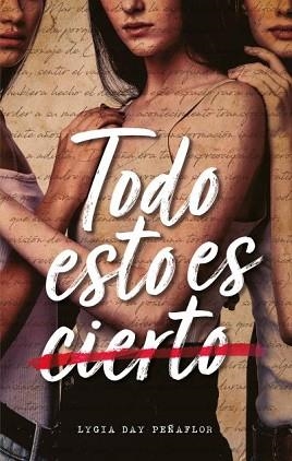 TODO ESTO ES CIERTO | 9788492918591 | DAY PEÑAFLOR, LYGIA | Llibreria Aqualata | Comprar libros en catalán y castellano online | Comprar libros Igualada