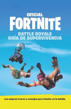 GUÍA DE SUPERVIVENCIA - OFICIAL FORTNITE | 9788417586034 | AA.VV. | Llibreria Aqualata | Comprar libros en catalán y castellano online | Comprar libros Igualada