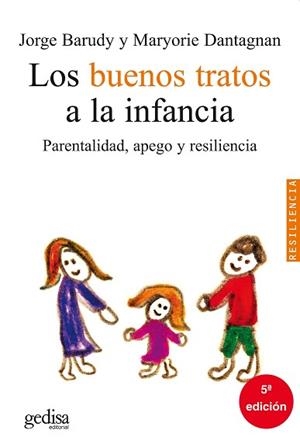 BUENOS TRATOS A LA INFANCIA, LOS | 9788497840910 | BARUDY, JORGE | Llibreria Aqualata | Comprar llibres en català i castellà online | Comprar llibres Igualada