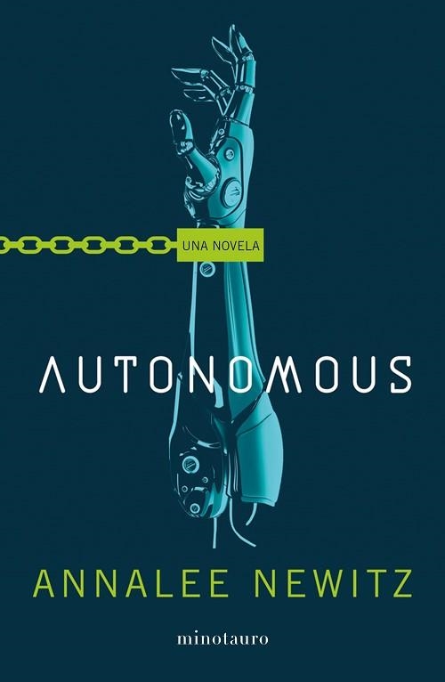 AUTONOMOUS | 9788445006290 | NEWITZ, ANNALEE | Llibreria Aqualata | Comprar libros en catalán y castellano online | Comprar libros Igualada