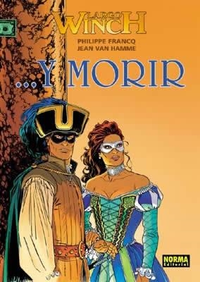 Y MORIR | 9788484317647 | WINCH, LARGO | Llibreria Aqualata | Comprar libros en catalán y castellano online | Comprar libros Igualada