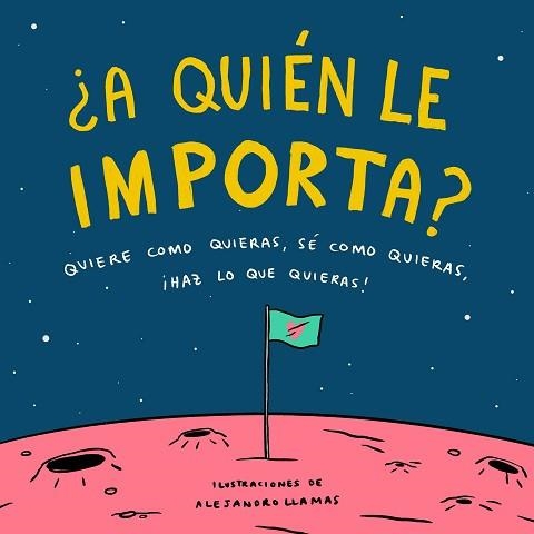 A QUIÉN LE IMPORTA? | 9788408210832 | LLAMAS, ALEJANDRO | Llibreria Aqualata | Comprar llibres en català i castellà online | Comprar llibres Igualada