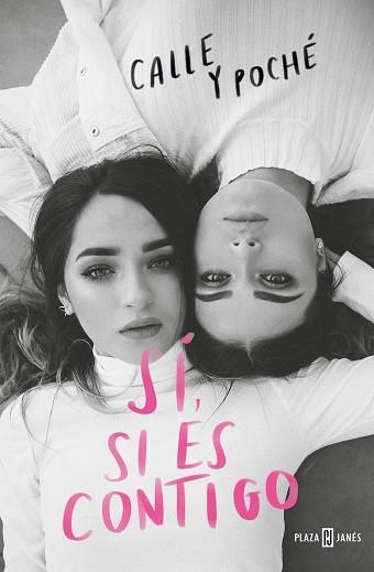 SÍ, SI ES CONTIGO | 9788401024115 | CALLE , /POCHÉ, | Llibreria Aqualata | Comprar llibres en català i castellà online | Comprar llibres Igualada