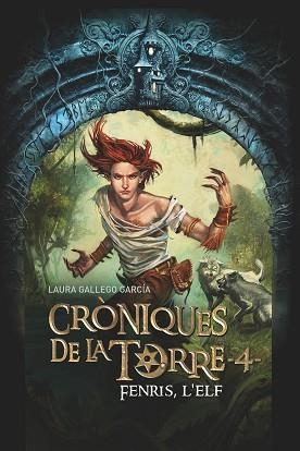 CRÒNIQUES DE LA TORRE 4. FENRIS, L'ELF | 9788466146296 | GALLEGO, LAURA | Llibreria Aqualata | Comprar libros en catalán y castellano online | Comprar libros Igualada