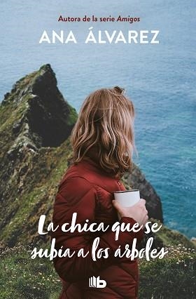CHICA QUE SE SUBÍA A LOS ARBOLES, LA | 9788490709757 | ÁLVAREZ, ANA | Llibreria Aqualata | Comprar libros en catalán y castellano online | Comprar libros Igualada