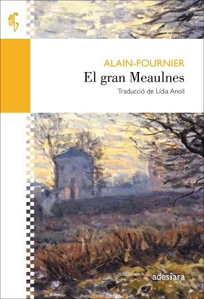 GRAN MEAULNES, EL | 9788416948352 | FOURNIER, ALAIN | Llibreria Aqualata | Comprar libros en catalán y castellano online | Comprar libros Igualada