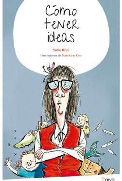 CÓMO TENER IDEAS | 9788494464249 | RHEI, SOFÍA | Llibreria Aqualata | Comprar libros en catalán y castellano online | Comprar libros Igualada