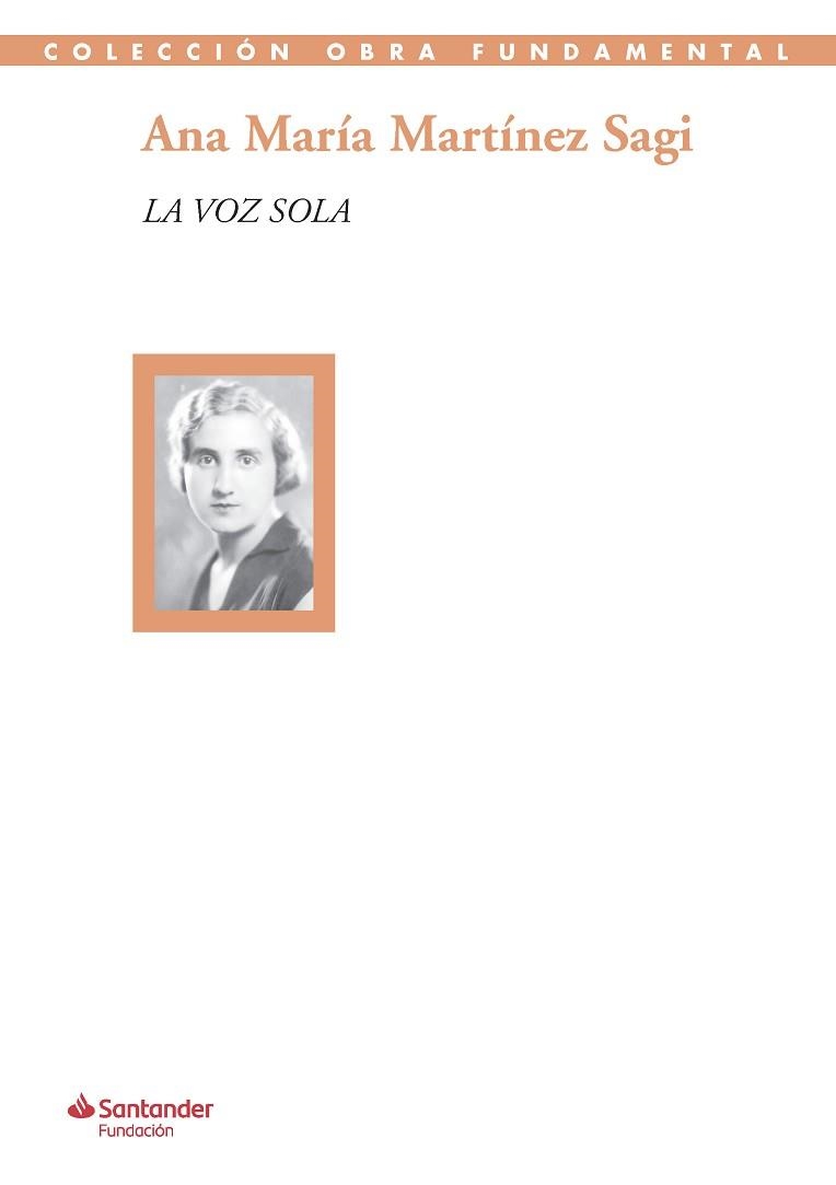 ANA MARÍA MARTÍNEZ SAGI, LA VOZ SOLA | 9788417264109 | MARTÍNEZ SAGI, ANA MARÍA / DE PRADA, JUAN MANUEL(EDITOR) | Llibreria Aqualata | Comprar llibres en català i castellà online | Comprar llibres Igualada