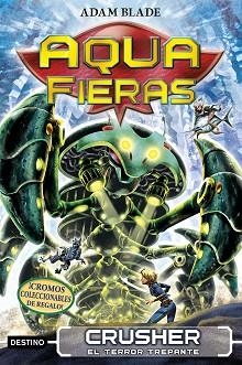 CRUSHER, EL TERROR TREPANTE (AQUAFIERAS 7) | 9788408210726 | BLADE, ADAM | Llibreria Aqualata | Comprar libros en catalán y castellano online | Comprar libros Igualada