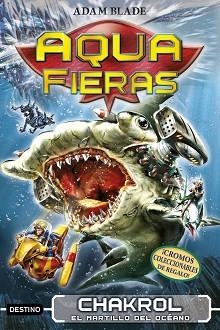 CHAKROL, EL MARTILLO DEL OCÉANO (AQUAFIERAS 12) | 9788408211013 | BLADE, ADAM | Llibreria Aqualata | Comprar libros en catalán y castellano online | Comprar libros Igualada