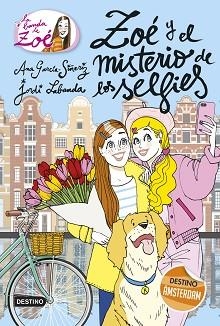 BANDA DE ZOÉ 18, LA. ZOÉ Y EL MISTERIO DE LOS SELFIES | 9788408211396 | GARCÍA-SIÑERIZ, ANA / LABANDA BLANCO, JORDI | Llibreria Aqualata | Comprar libros en catalán y castellano online | Comprar libros Igualada