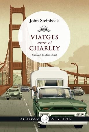 VIATGES AMB EL CHARLEY | 9788412024425 | STEINBECK, JOHN | Llibreria Aqualata | Comprar libros en catalán y castellano online | Comprar libros Igualada