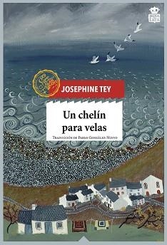 UN CHELÍN PARA VELAS | 9788416537495 | TEY, JOSEPHINE | Llibreria Aqualata | Comprar libros en catalán y castellano online | Comprar libros Igualada