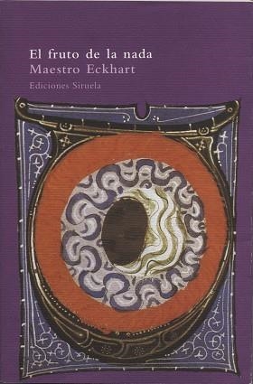 FRUTO DE LA NADA, EL | 9788478443918 | ECKHART,  (MAESTRO) | Llibreria Aqualata | Comprar libros en catalán y castellano online | Comprar libros Igualada
