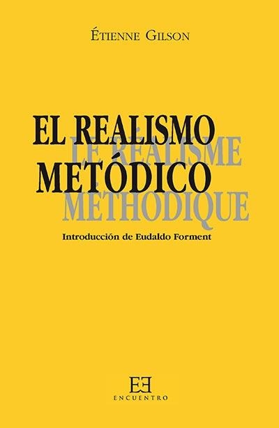 REALISMO METODICO, EL | 9788474904604 | GILSON, ETIENNE | Llibreria Aqualata | Comprar libros en catalán y castellano online | Comprar libros Igualada