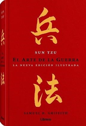 ARTE DE LA GUERRA, EL. LA NUEVA EDICIÓN ILUSTRADA | 9789089987402 | Llibreria Aqualata | Comprar libros en catalán y castellano online | Comprar libros Igualada