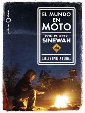 MUNDO EN MOTO CON CHARLY SINEWAN, EL | 9788408210788 | GARCÍA PORTAL, CARLOS | Llibreria Aqualata | Comprar llibres en català i castellà online | Comprar llibres Igualada